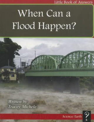 When Can a Flood Happen?