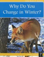 Why Do You Change in Winter?
