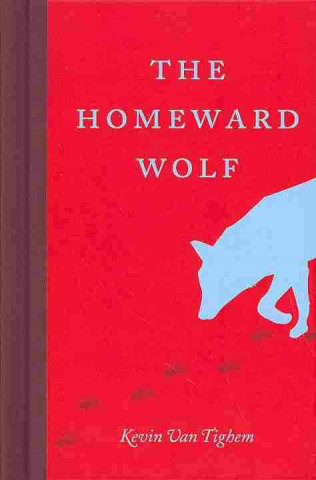 The Homeward Wolf