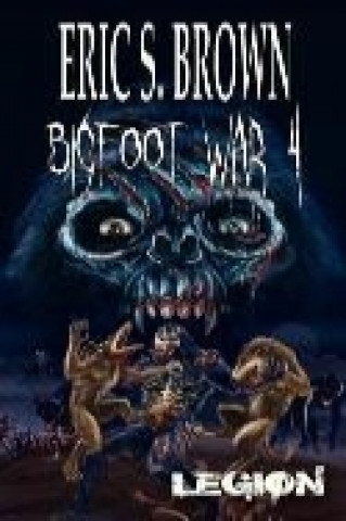 Bigfoot War 4: Legion