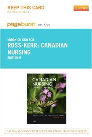 Canadian Nursing - Pageburst E-Book on Kno (Retail Access Card): Issues and Perspectives