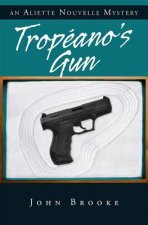 Tropeano's Gun: An Aliette Nouvelle Mystery