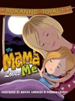 My Mama Loves Me: A Child's Discovery of Africa