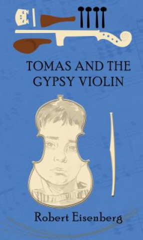 Tomas and the Gypsy Violin