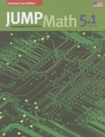 Jump Math AP Book 5.1: Us Common Core Edition