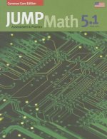 Jump Math AP Book 5.1: Us Common Core Edition