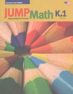 Jump Math CC AP Book K.1: Common Core Edition
