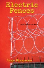 Electric Fences and Other Stories