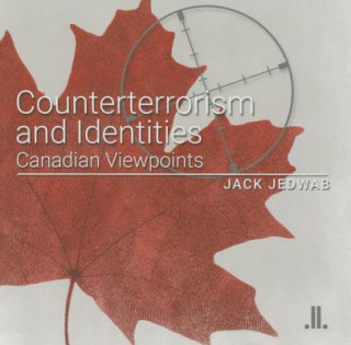 Counterterrorism and Identities: Canadian Viewpoints