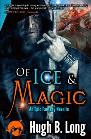 Of Ice & Magic: An Epic Fantasy Novella