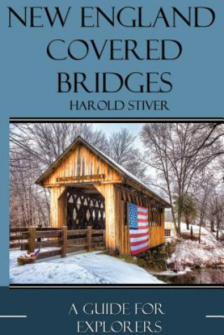 New England Covered Bridges