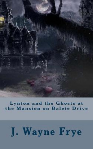 Lynton and the Ghosts at the Mansion on Balete Drive