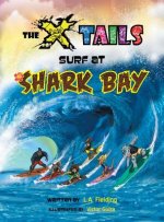 X-tails Surf at Shark Bay