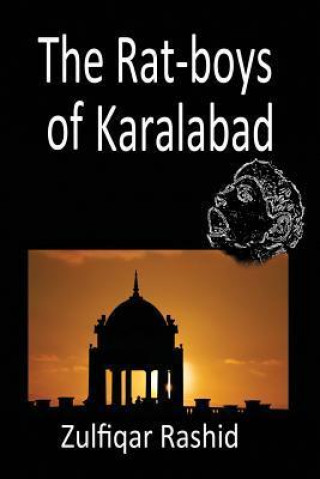The Rat-Boys of Karalabad