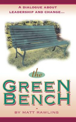 The Green Bench