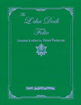 The L'Cha Dodi Folio