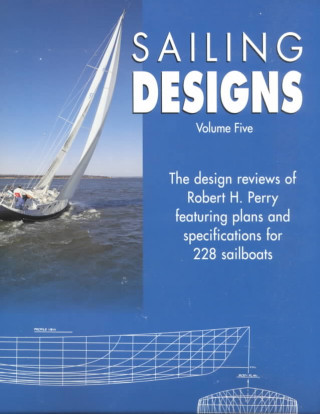 Sailing Designs Volume Five