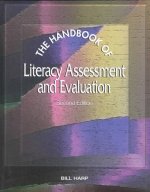 The Handbook of Literacy Assessment and Evaluation