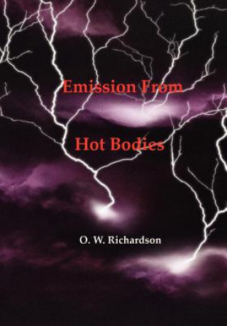 Thermionic Emission from Hot Bodies