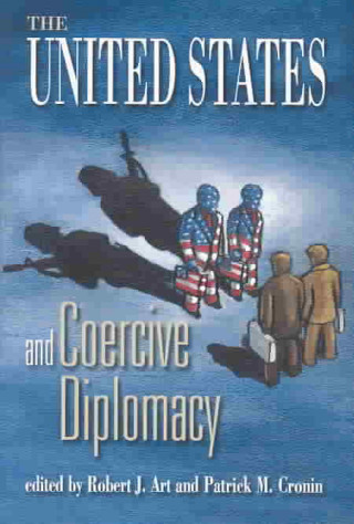 United States and Coercive Diplomacy