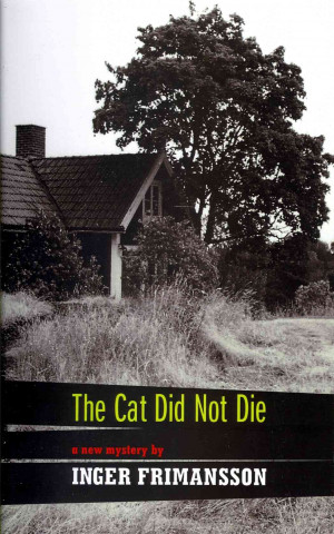 The Cat Did Not Die