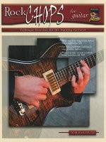 Rock Chops for Guitar: Technique Exercises for the Aspiring Guitarist