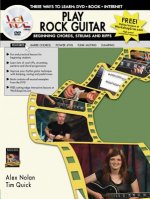 Play Rock Guitar: Beginning Chords, Strums and Riffs [With Book]