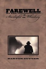 Farewell to the Starlight in Whiskey