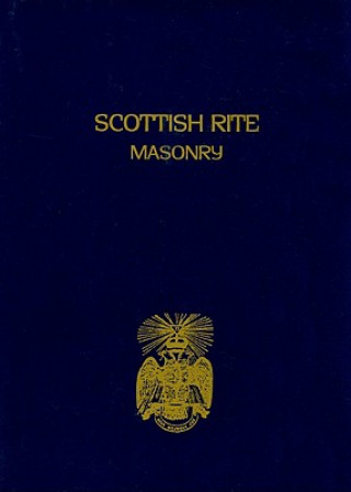 Scottish Rite Masonry Volume 2