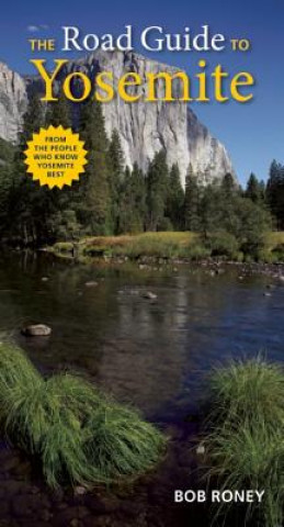 Road Guide to Yosemite