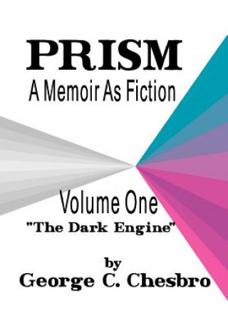 Prism: A Memoir as Fiction