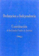 Declaracion de Independencia y la Constitucion de los Estados Unidos de America