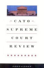 Cato Supreme Court Review, 2002-2003