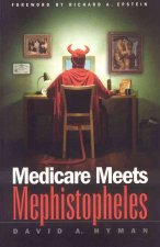 Medicare Meets Mephistopheles