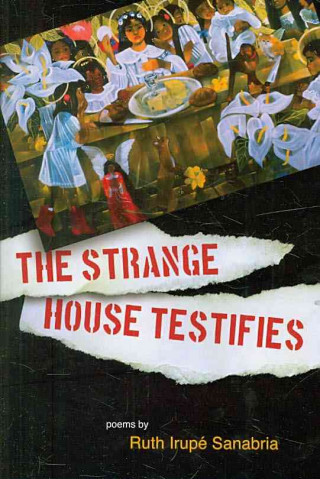 The Strange House Testifies