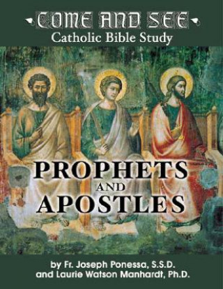 Prophets and Apostles