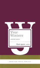 Yvor Winters: Selected Poems