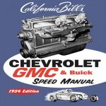 Chevrolet GMC & Buick Speed Manual: 1954 Edition