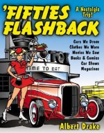 Fifties Flashback: A Nostalgia Trip!