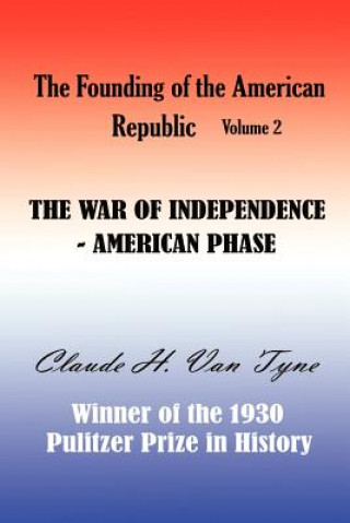 The War of Independence, American Phase