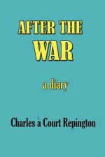 After the War: A Diary