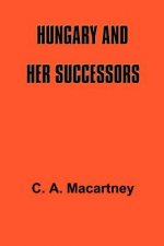 Hungary and Her Successors: The Treaty of Trianon and Its Consequences, 1919-1937