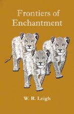 Frontiers of Enchantment: An Artist's Adventures in Africa