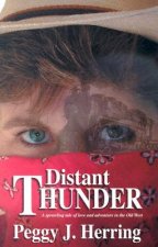The Distant Thunder: Tales of Animal Mischief and Veterinary Intrigue