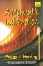 A Moment's Indiscretion