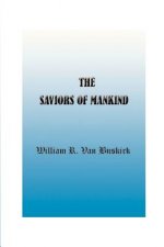 The Saviours of Mankind