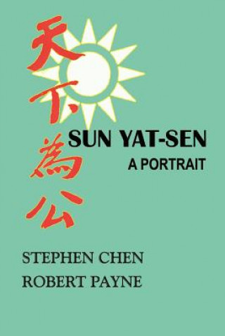 Sun Yat-Sen: A Portrait