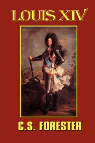 Louis XIV, King of France and Navarre