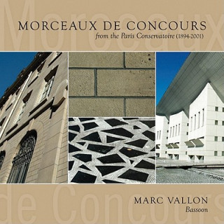 Morceaux de Concours: From the Paris Conservatoire (1894-2001)