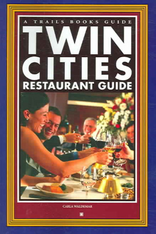 Twin Cities Restaurant Guide